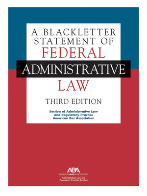 cover image of A Blackletter Statement of Federal Administrative Law